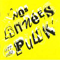 Nos Années Punk 1977-1980